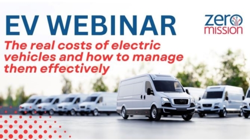 ZEROMISSION WEBINAR TO DISCUSS THE REAL COST OF ELECTRIC VEHICLES AND HOW TO NAVIGATE THE FLEET ELECTRIFICATION JOURNEY